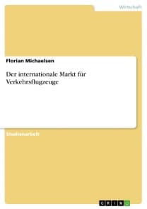 Der internationale Markt für Verkehrsflugzeuge