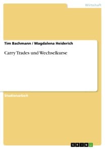 Carry Trades und Wechselkurse