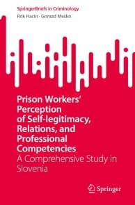 Prison Workers' Perception of Self-legitimacy, Relations, and Professional Competencies