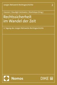 Rechtssicherheit im Wandel der Zeit