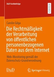 Die Rechtmäßigkeit der Verarbeitung von öffentlichen personenbezogenen Daten aus dem Internet