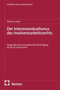 Der Interessendualismus des Insolvenzarbeitsrechts