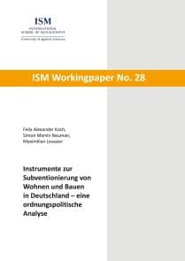 Instrumente zur Subventionierung von Wohnen und Bauen in Deutschland - eine ordnungspolitische Analyse