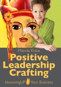 Positive Leadership Crafting