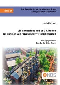 Die Anwendung von ESG-Kriterien im Rahmen von Private Equity-Finanzierungen