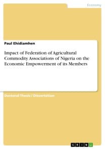 Impact of Federation of Agricultural Commodity Associations of Nigeria on the Economic Empowerment of its Members