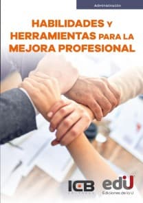 Habilidades y herramientas para la mejora profesional