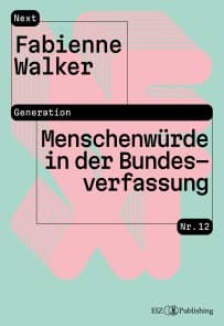 Menschenwürde in der Bundesverfassung