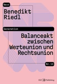Balanceakt zwischen Werteunion und Rechtsunion