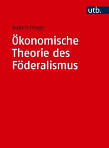 Ökonomische Theorie des Föderalismus