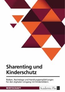 Sharenting und Kinderschutz