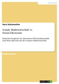 Soziale Marktwirtschaft vs. Donut-Ökonomie