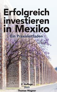 Erfolgreich investieren in Mexiko