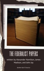 The Federalist Papers
