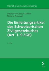 Die Einleitungsartikel des Schweizerischen Zivilgesetzbuches (Art. 1 - 9 ZGB)