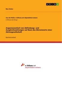 Angemessenheit von Abfindungs- und Ausgleichszahlungen auf Basis des Börsenwerts einer Aktiengesellschaft