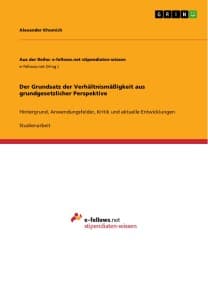Der Grundsatz der Verhältnismäßigkeit aus grundgesetzlicher Perspektive