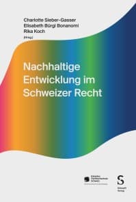 Nachhaltige Entwicklung im Schweizer Recht