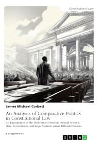 An Analysis of Comparative Politics in Constitutional Law