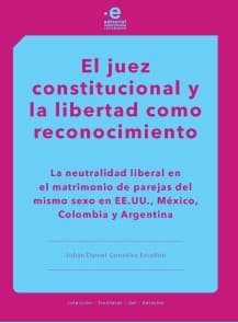El juez constitucional y la libertad como reconocimiento