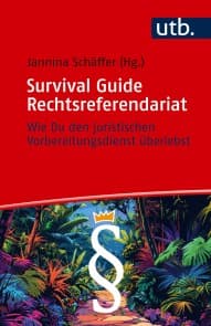 Survival Guide Rechtsreferendariat