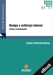 Huelga y arbitraje laboral