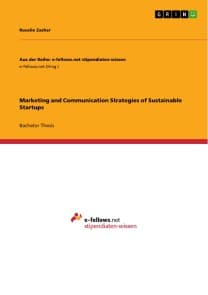 Marketing and Communication Strategies of Sustainable Startups