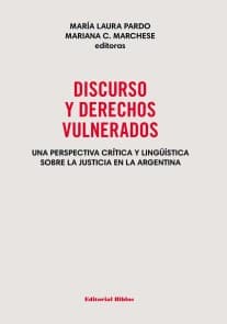 Discurso y derechos vulnerados