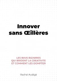 Innover sans Œillères