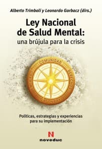 Ley Nacional de Salud Mental: una brújula para la crisis