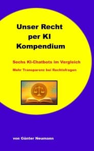 Unser Recht per KI - Kompendium