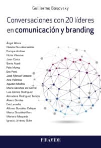 Conversaciones con 20 líderes en comunicación y branding