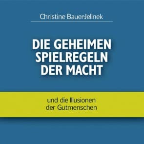 Die geheimen Spielregeln der Macht