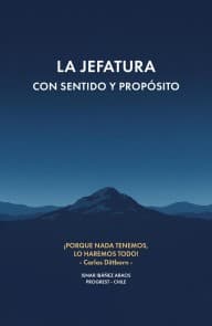 La jefatura con sentido y propósito