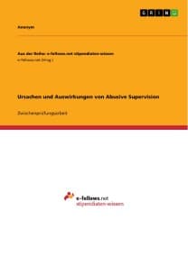 Ursachen und Auswirkungen von Abusive Supervision