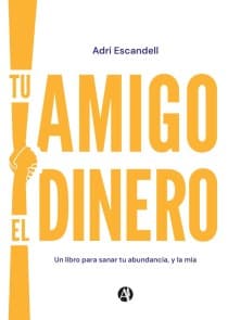 Tu amigo el dinero