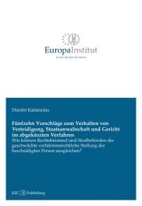 Fünfzehn Vorschläge zum Verhalten von Verteidigung, Staatsanwaltschaft und Gericht im abgekürzten Verfahren