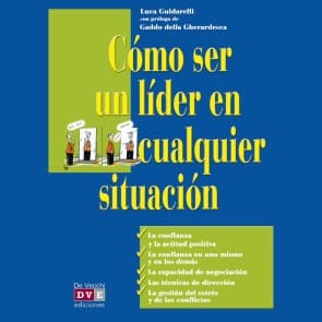 Cómo ser un líder en cualquier situación