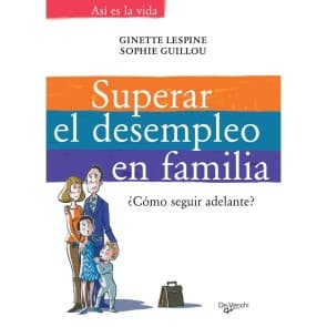 Superar el desempleo en familia