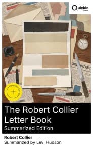 The Robert Collier Letter Book (Summarized Edition)
