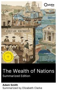 The Wealth of Nations (Summarized Edition)