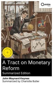 A Tract on Monetary Reform (Summarized Edition)