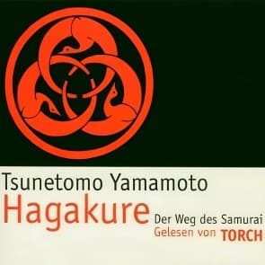 Hagakure. Der Weg des Samurai