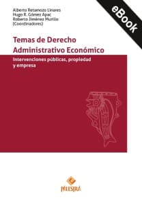 Temas de Derecho Administrativo Económico