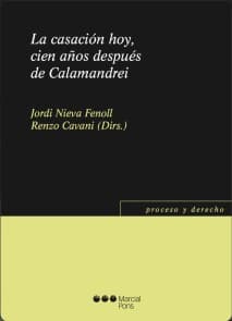 La casación hoy, cien años después de Calamandrei