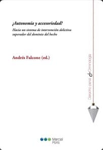 ¿Autonomía y accesoriedad?