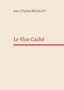 Le Vice Caché