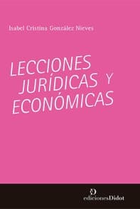 Lecciones jurídicas y económicas