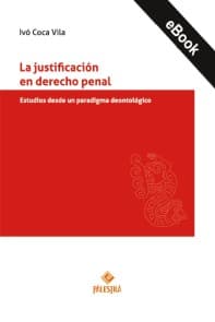 La justificación en derecho penal