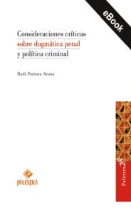 Consideraciones críticas sobre dogmática penal y política criminal